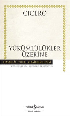 Yükümlülükler Üzerine - Hasan Ali Yücel Klasikleri | İş Bankası Kültür Yayınları