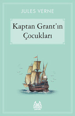 Kaptan Grant'ın Çocukları | Arkadaş Yayıncılık