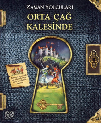 Zaman Yolcuları Orta Çağ Kalesinde | 1001 Çiçek