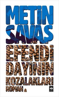 Efendi Dayının Kozalakları | Ötüken Neşriyat Yayınları