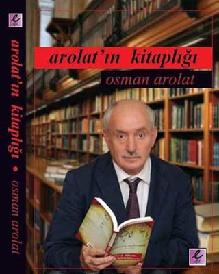 Arolat'ın Kitaplığı | Efil Yayınevi Yayınları