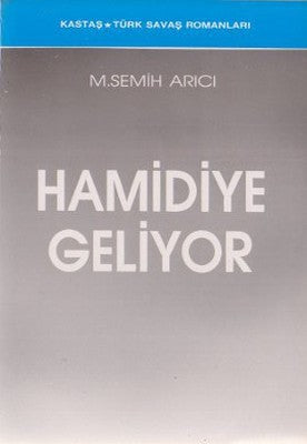 Hamidiye Geliyor | Kastaş Yayınları