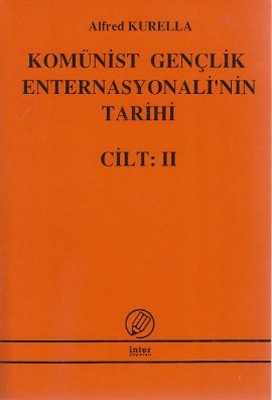 Komünist Gençlik Enternasyonali'nin Tarihi Cilt: 2 | İnter