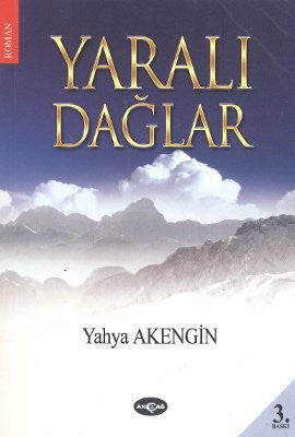 Yaralı Dağlar | Akçağ Yayınları