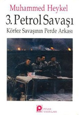3. Petrol SavaşıKörfez Savaşının Perde Arkası | Pınar Yayıncılık