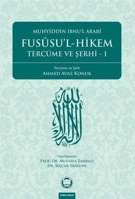 Fususu'l-Hikem Tercüme ve Şerhi 1 | M. Ü. İlahiyat Fakültesi Vakfı Yayı