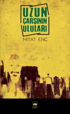 Uzun Çarşının Uluları | Ötüken Neşriyat
