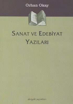 Sanat ve Edebiyat Yazıları | Dergah Yayınları