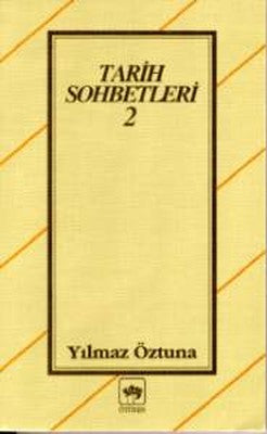 Tarih Sohbetleri 2 | Ötüken Yayınları