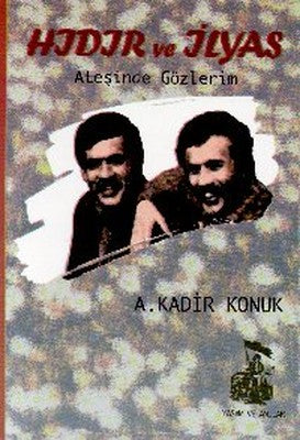 Hıdır ve İlyas Ateşinde Gözlerim | Belge Yayınları