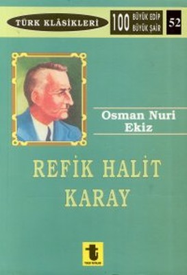 Refik Halit Karay | Toker Yayınları