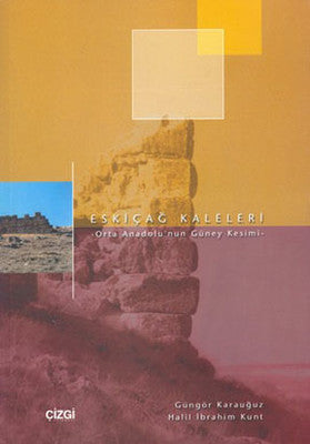 Eskiçağ Kaleleri | Çizgi Kitapevi