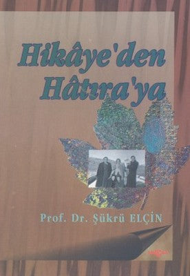Hikaye'den Hatıra'ya | Akçağ Yayınları