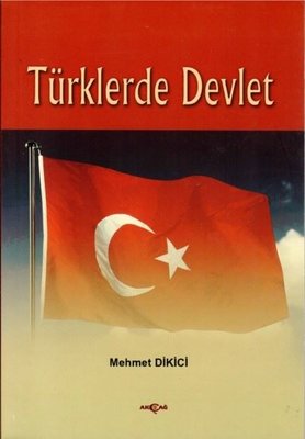 Türklerde Devlet | Akçağ Yayınları