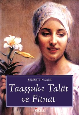Talat ile Fitnat'ın Aşkı | İskele Yayıncılık