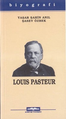 Louis Pasteur | Kastaş Yayınları