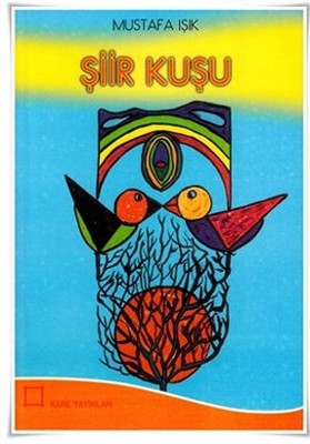 Şiir Kuşu | Kare Yayınları