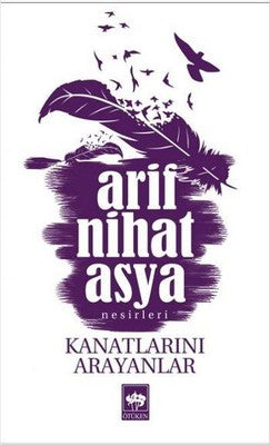 Kanatlarını Arayanlar | Ötüken Yayınları