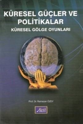 Küresel Güçler ve Politikalar | Aktif Yayınları