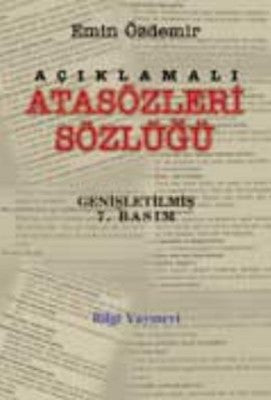 Açıklamalı Atasözleri Sözlüğü | Bilgi Yayınevi