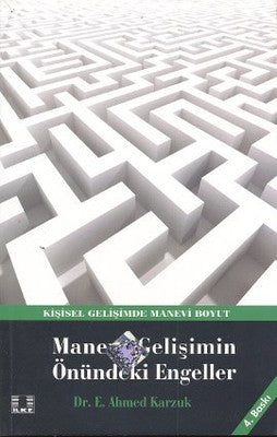 Manevi Gelişimin Önündeki Engeller | İlke Yayıncılık
