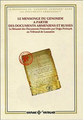 Le Mensonge du Genoside a Partir Des Documents Armeniens et Russes | Kaynak Yayınları