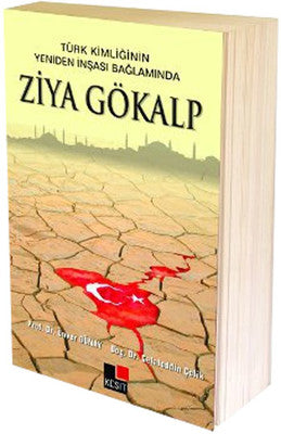 Türk Kimliğinin Yeniden İnşaası Bağlamında Ziya Gökalp | Kesit Yayınları