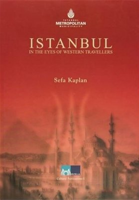 İstanbul in the Eyes of Western Travellers | Kültür A.Ş.