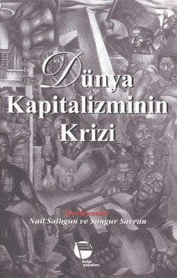 Dünya Kapitalizminin Krizi | Belge Yayınları
