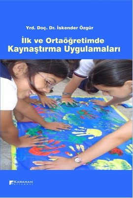 İlk ve Ortaöğretimde Kaynaştırma Uygulamaları | Karahan Kitabevi