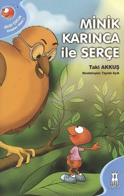 Minik Karınca ile Serçe | Sarissa Yayınları