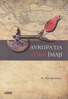 Avrupa'da Türk İmajı | Çizgi Kitapevi