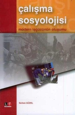 Çalışma Sosyolojisi | Literatürk Academia
