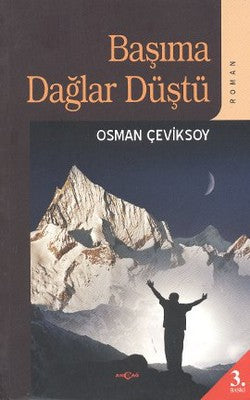 Başıma Dağlar Düştü | Akçağ Yayınları