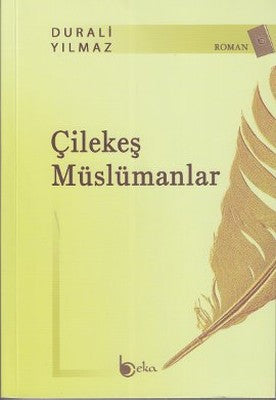 Çilekeş Müslümanlar | Beka Yayınları