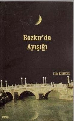 Bozkır'da Ayışığı | Çizgi Kitapevi