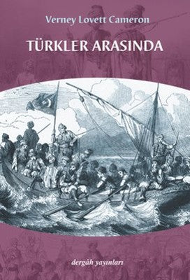 Türkler Arasında | Dergah Yayınları