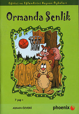 Ormanda Şenlik | Phoenix