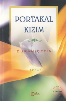 Portakal Kızım | Beka Yayınları