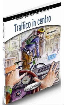 Traffico in Centro +CD - İtalyanca Okuma Kitabı Temel Seviye (A1-A2) | Nüans