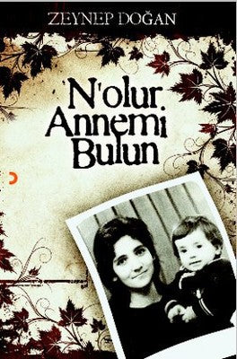 N'olur Annemi Bulun | Cinius