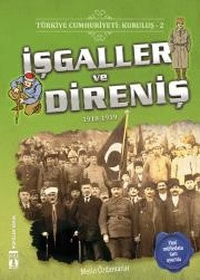 İşgaller ve Direniş | Genç Timaş