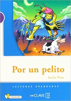 Por un Pelito + CD (LG Nivel - 1) İspanyolca Okuma Kitabı | Nüans