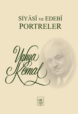 Siyasi ve Edebi Portreler | İstanbul Fetih Cemiyeti