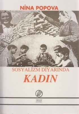 Sosyalizm Diyarında Kadın | İnter