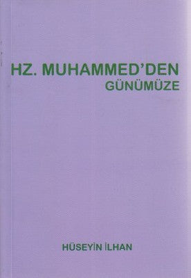 Hz. Muhammed'den Günümüze | Can Yayınları (Ali Adil Atalay)