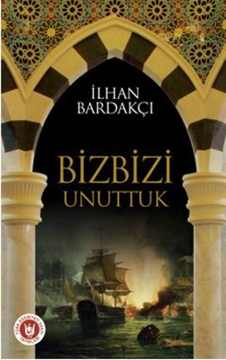 Biz Bizi Unuttuk | Türk Edebiyatı Vakfı Yayınları