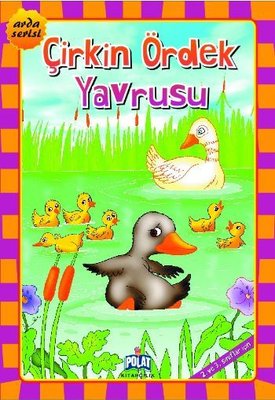 Çirkin Ördek Yavrusu - 2. ve 3. Sınıflar İçin | Polat Kitapçılık