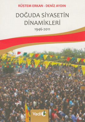 Doğuda Siyasetin Dinamikleri | Vadi Yayınları