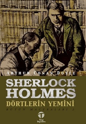 Sherlock Holmes - Dörtlerin Yemini | Tema Yayınları